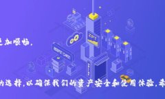 关于“tpwallet是否需要挖矿”的问题，实际上，我