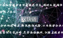 区块链审计是一种专门针对区块链技术及其应用