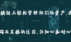 要将MXC（比特币）转移到TPWallet，你需要遵循几个