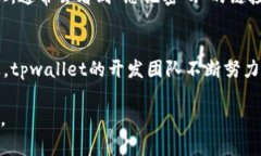 关于“一个手机只能注册一个tpwallet吗？”这个问